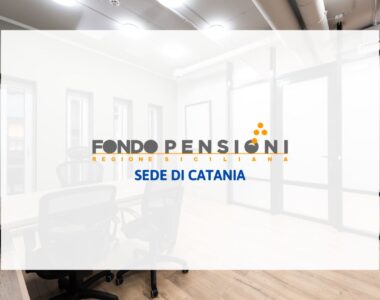 Cambia la Sede di Catania del Fondo Pensioni Sicilia